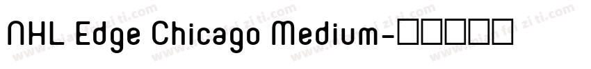 NHL Edge Chicago Medium字体转换